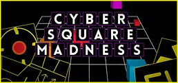 Cybersquare Madness Playtest
