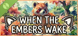 When the Embers Wake Demo