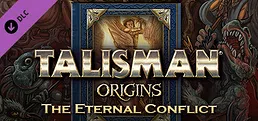 Talisman: Origins - The Eternal Conflict