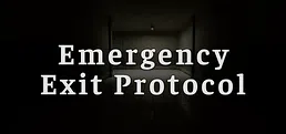 Emergency Exit Protocol