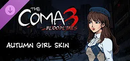 The Coma 3: Bloodlines - Autumn Girl Skin