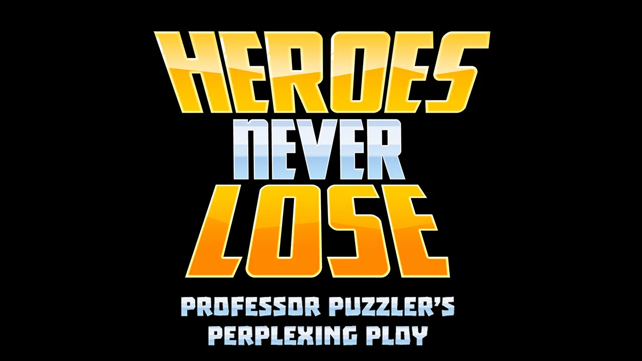Heroes Never Lose: Professor Puzzler's Perplexing Ploy Screenshot 13