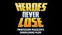 Heroes Never Lose: Professor Puzzler's Perplexing Ploy Screenshot 13