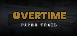 Overtime : Paper Trail