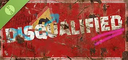 Disqualified Demo