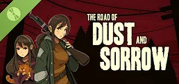 The Road of Dust and Sorrow Demo