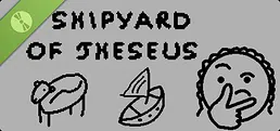 Shipyard of Theseus Demo