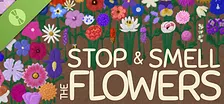 Stop and Smell the Flowers Demo