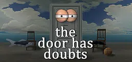 The door has doubts
