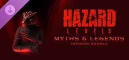 Hazard Levels - Myths & Legends Dragon