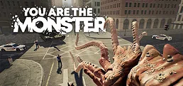 YOU ARE THE MONSTER