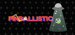 Pinballistic