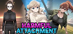 Harmful Attachment