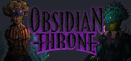 Obsidian Throne Playtest