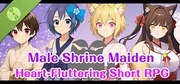 Male Shrine Maiden Heart-Fluttering Short RPG Demo