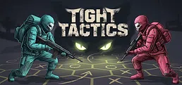 Tight Tactics