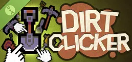 Dirt Clicker Demo