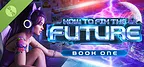 How to Fix the Future: Book One Demo