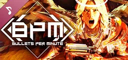 BPM: BULLETS PER MINUTE Soundtrack