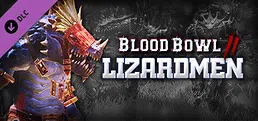 Blood Bowl 2 - Lizardmen
