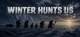 Winter Hunts Us