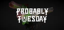 Probably Tuesday