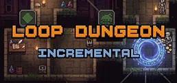 Loop Dungeon - Incremental