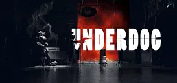 Underdog - The Last Brief Case
