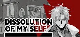 Dissolution of My Self