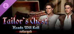 Heads Will Roll: Reforged - Tailor's Chest