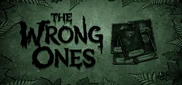 The Wrong Ones