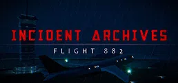 Incident Archives - Flight 882