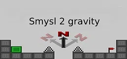 smysl 2 gravity