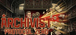 Archivist: Protocol Zero