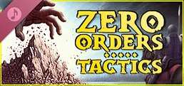Zero Orders Tactics - Soundtrack
