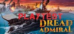 Dread Admiral Playtest