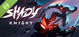 Shady Knight Demo