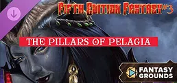 Fantasy Grounds - Fifth Edition Fantasy #3: The Pillars of Pelagia