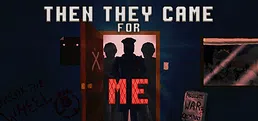 Then They Came for Me