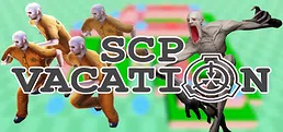SCP: Vacation