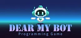 Dear My Bot - Programming Game