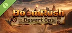 Boom Rush: Desert OPS Demo