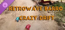 Retrowave Barro Crazy Drift Eastlands
