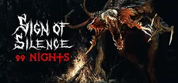 Sign of Silence: 99 Nights Playtest