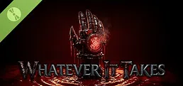 Whatever it takes Demo