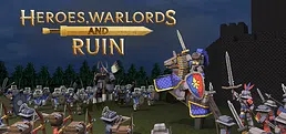Heroes, Warlords and Ruin