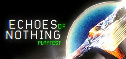 Echoes of Nothing Playtest