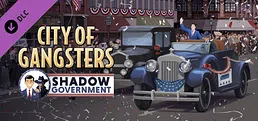 City of Gangsters: Shadow Government