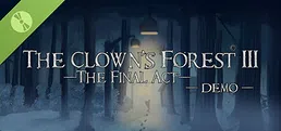 The Clown's Forest 3: The Final Act Demo