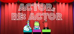 Actor, RE: Actor
